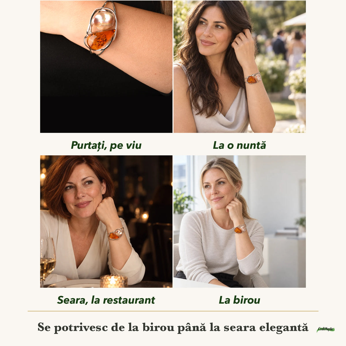 Brățară cu Chihlimbar și Sidef purtați de patru femei, la nuntă, seara, la birou și la o aniversare