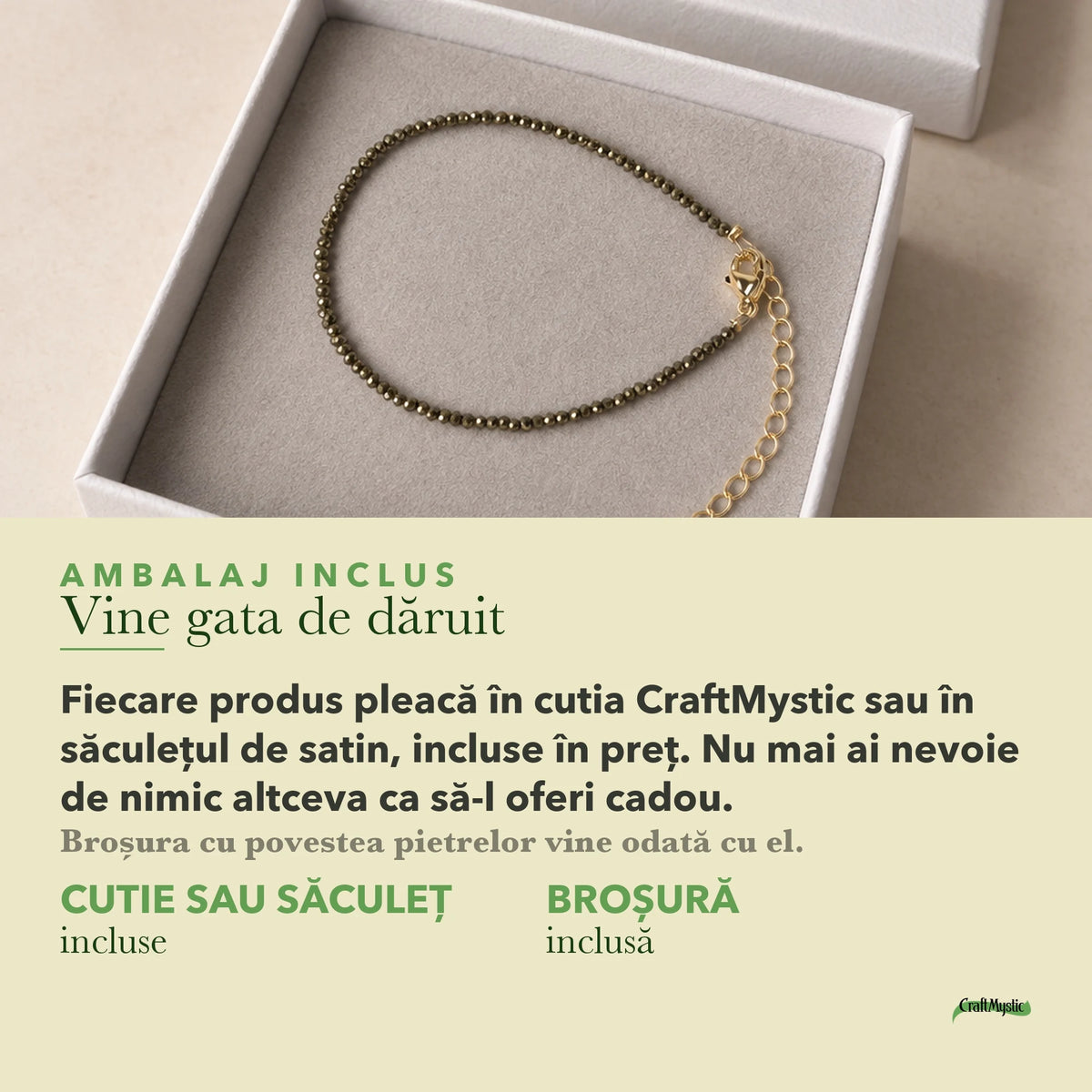 Ambalajul inclus: cutie CraftMystic sau săculeț de satin