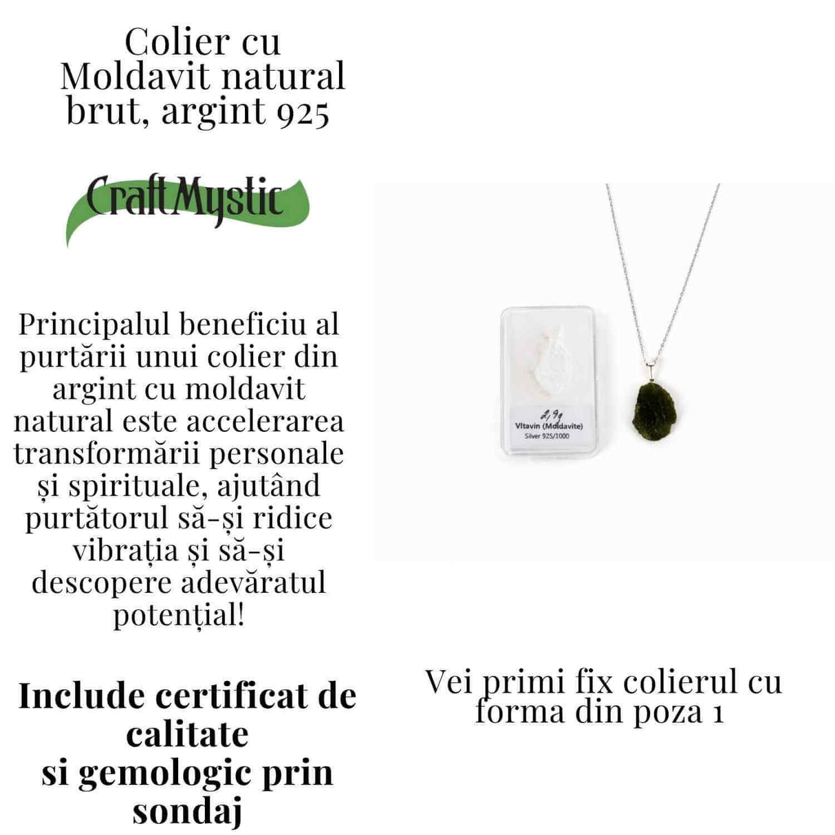 Colier Argint 925 cu Moldavit natural brut 2.9 g - o piatra a schimbarii blande si a claritatii interioare
