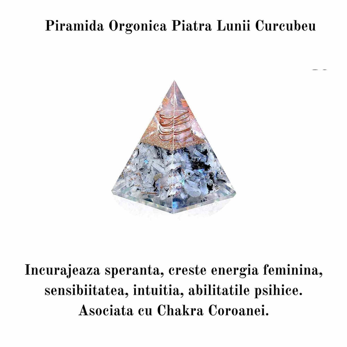 Piramida Inspirationala Orgonica pentru Succes | Piramida Orgone din Piatra Lunii Curcubeu - Liniste - Dezvoltare - Putere