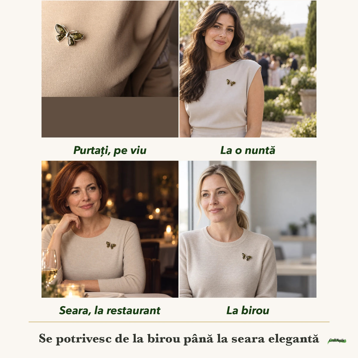 Broșă cu Chihlimbar purtați de patru femei, la nuntă, seara, la birou și la o aniversare