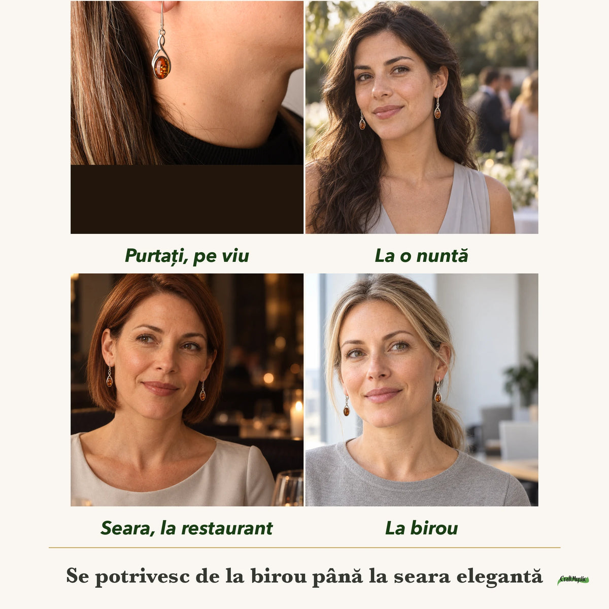 Cercei cu Chihlimbar purtați de patru femei, la nuntă, seara, la birou și la o aniversare
