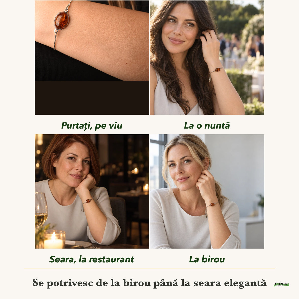 Brățară cu Chihlimbar purtați de patru femei, la nuntă, seara, la birou și la o aniversare