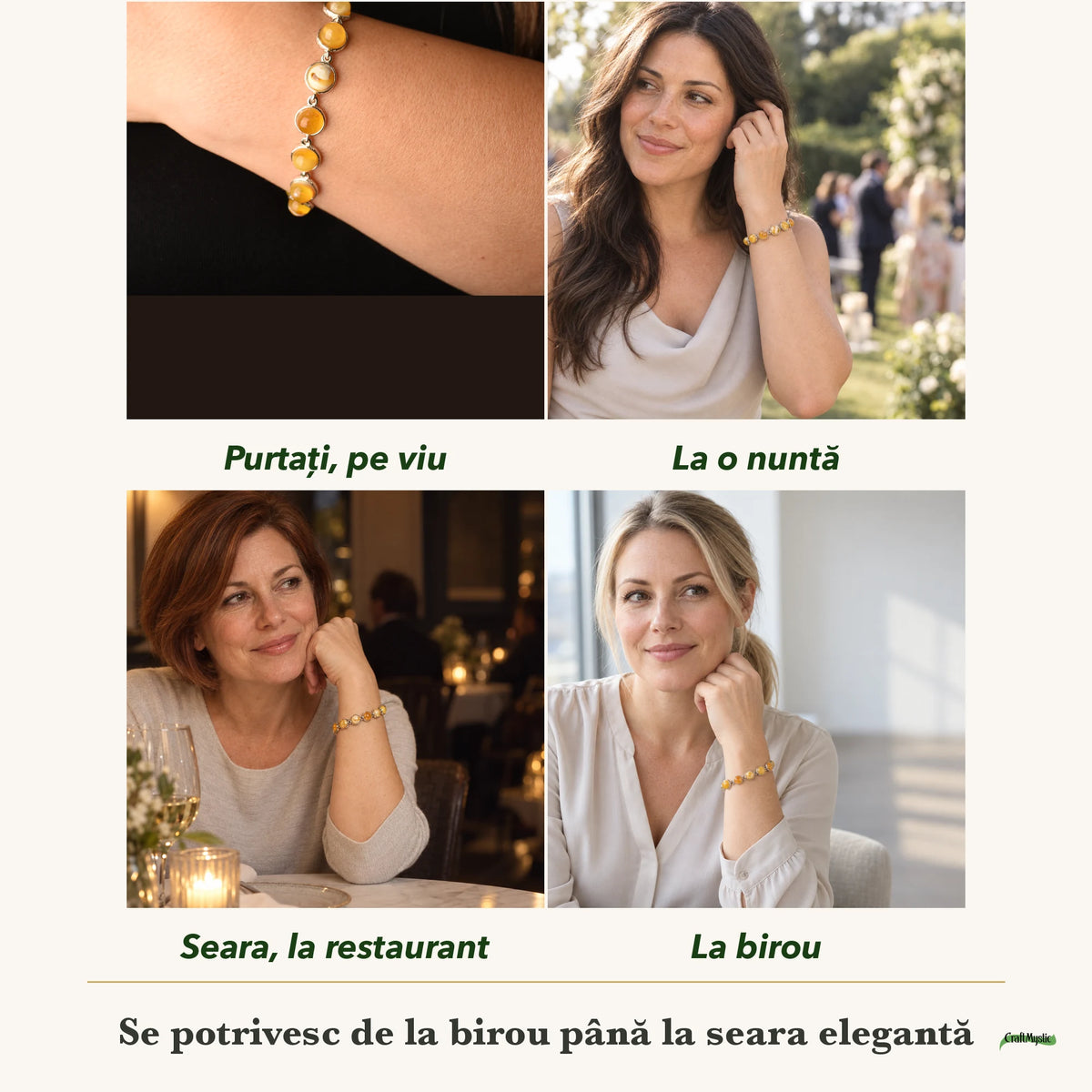 Brățară cu Chihlimbar purtați de patru femei, la nuntă, seara, la birou și la o aniversare