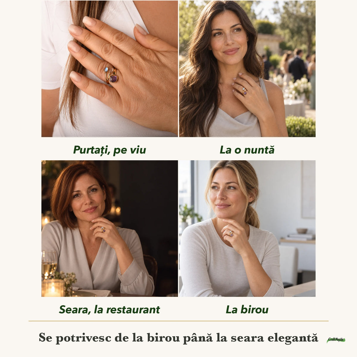 Inel cu Ametist, Cuarț Roz și Piatra Lunii purtați de patru femei, la nuntă, seara, la birou și la o aniversare