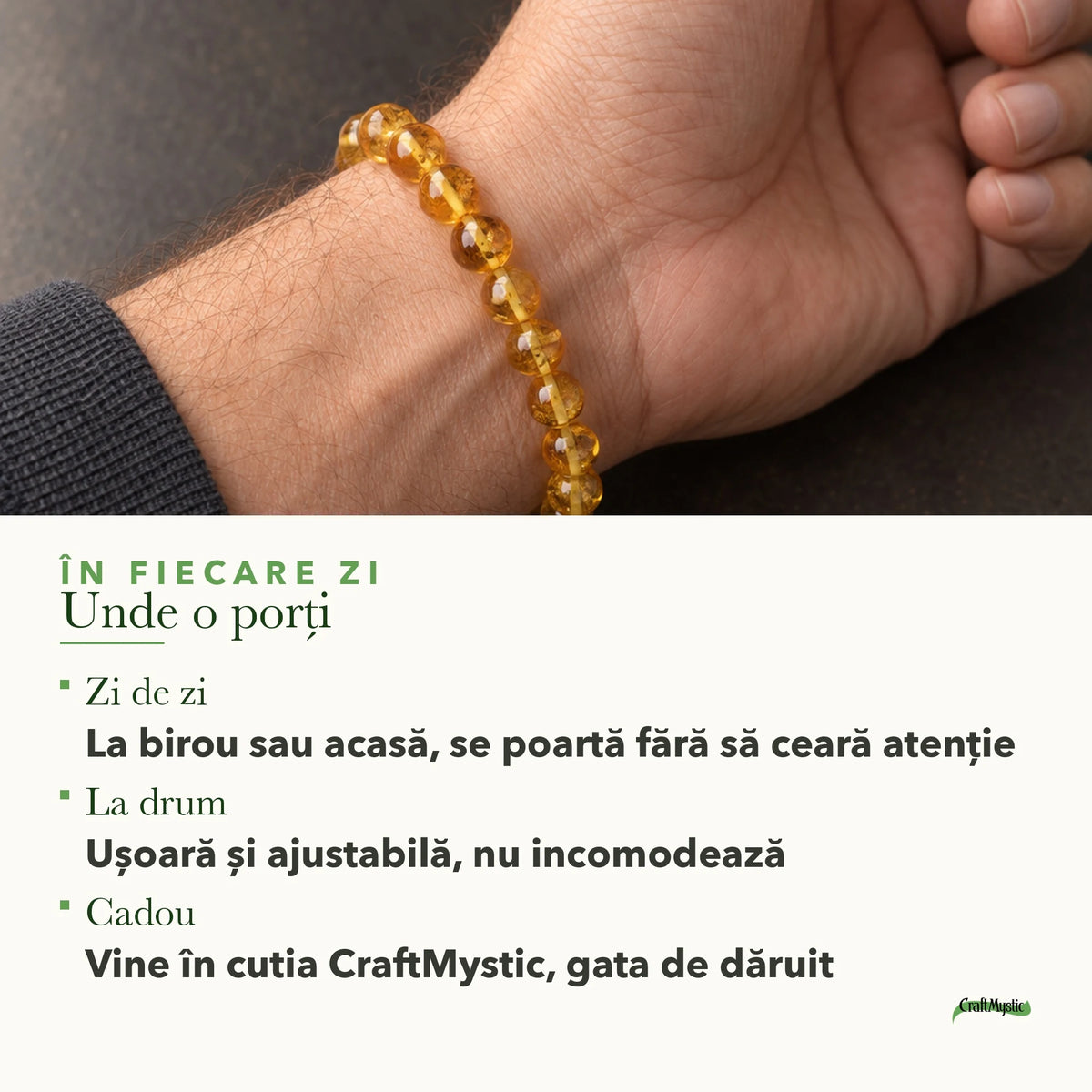 Unde se poartă Brățară cu Chihlimbar