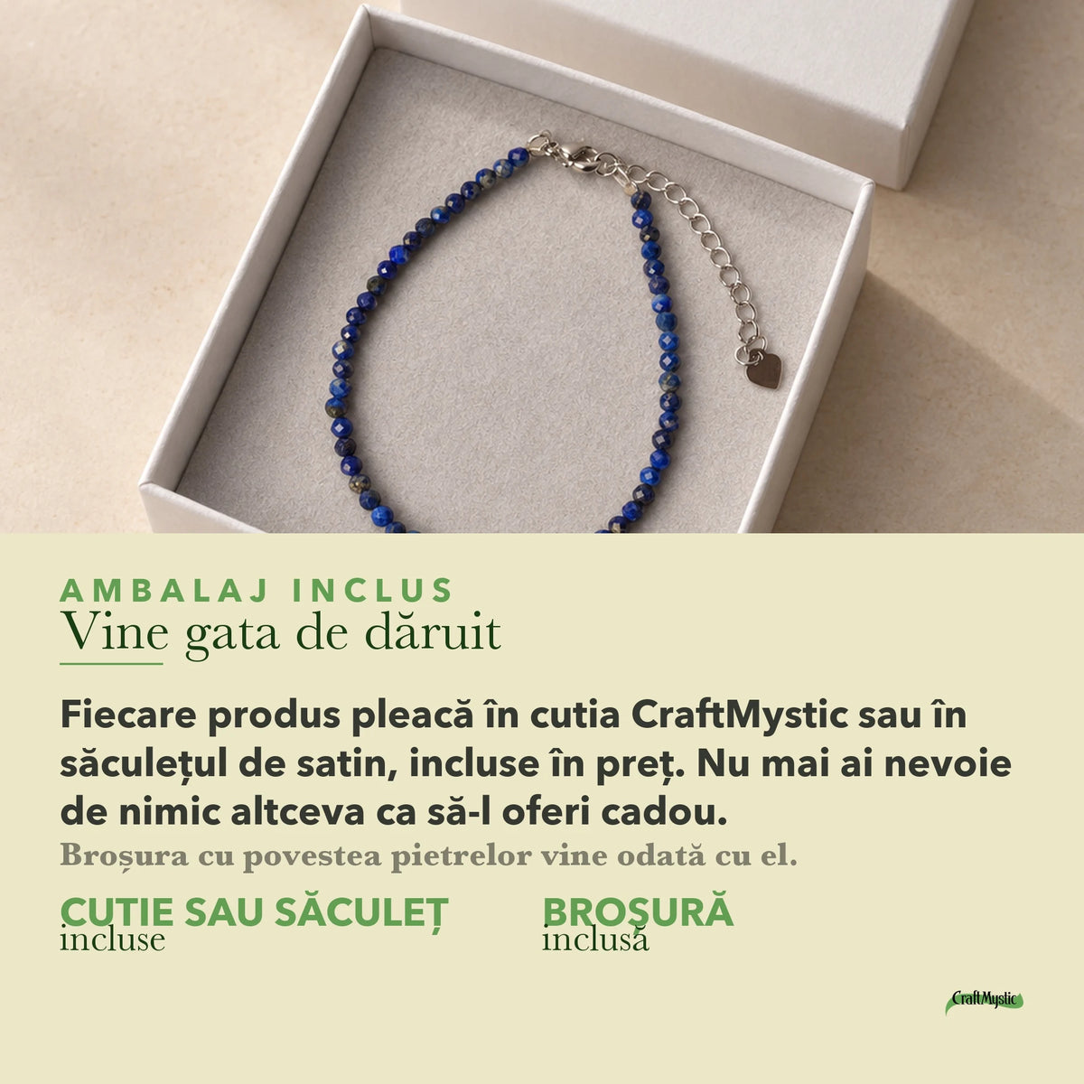 Ambalajul inclus: cutie CraftMystic sau săculeț de satin