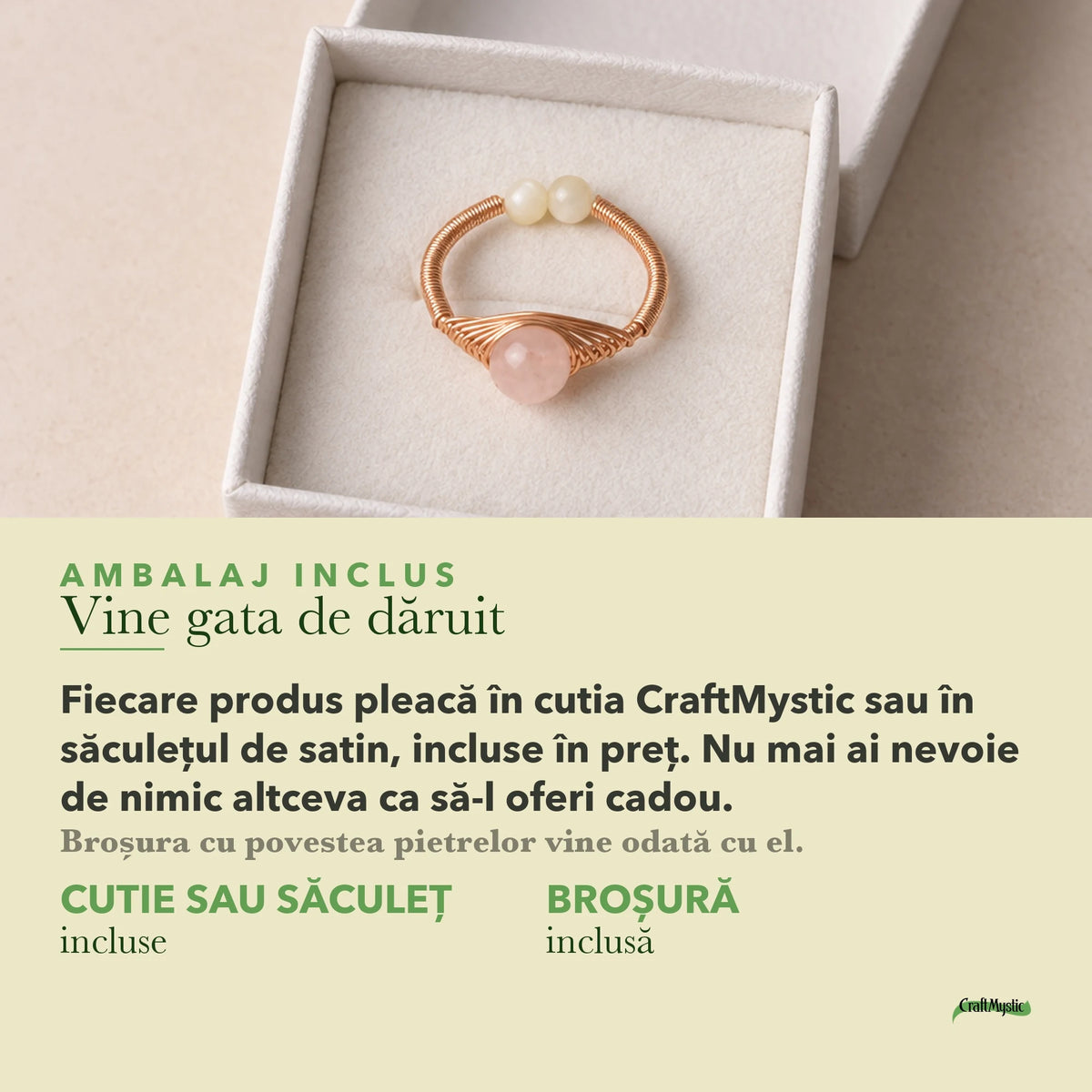 Ambalajul inclus: cutie CraftMystic sau săculeț de satin