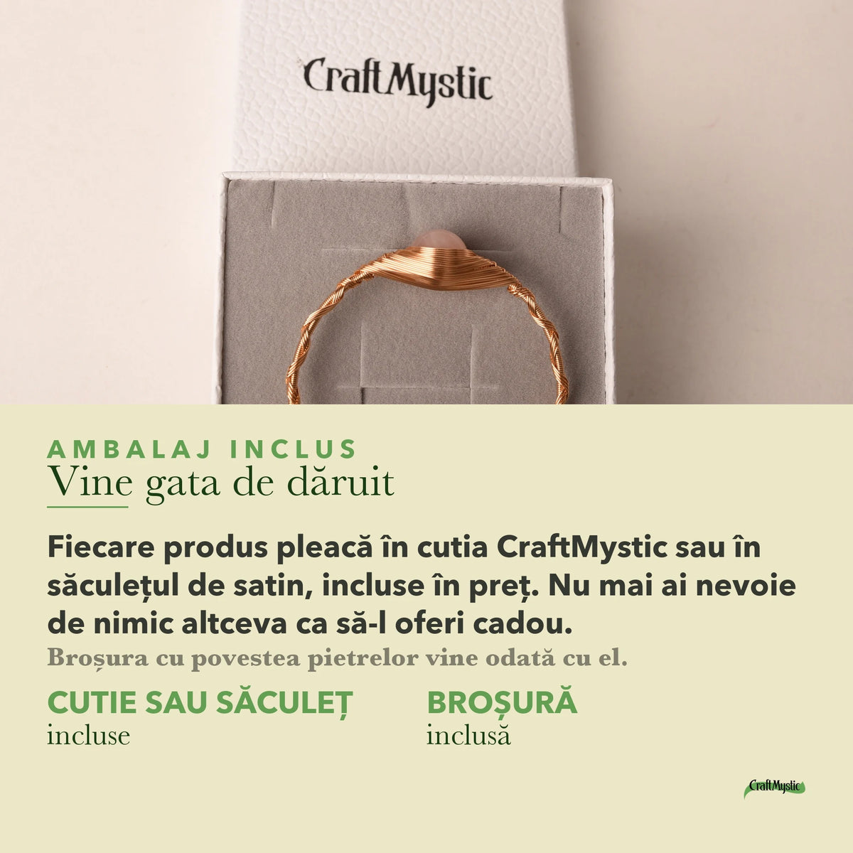 Ambalajul inclus: cutie CraftMystic sau săculeț de satin
