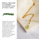 Putere, Speranta si Credinta - Aventurin Verde si Cruce Auriu