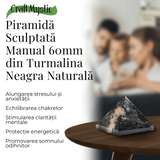 Piramida Sculptata Manual 60mm din Piatra de Turmalina Neagra cu Rutil Naturala