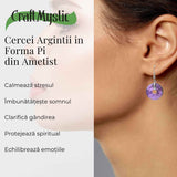 Cercei Argintii Ametist Forma Pi - Calm si Claritate Mentala