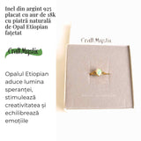 Inel Argint 925 placat cu Aur 18K cu Opal Etiopian Oval Fatetat - Magie si Armonie Interioara