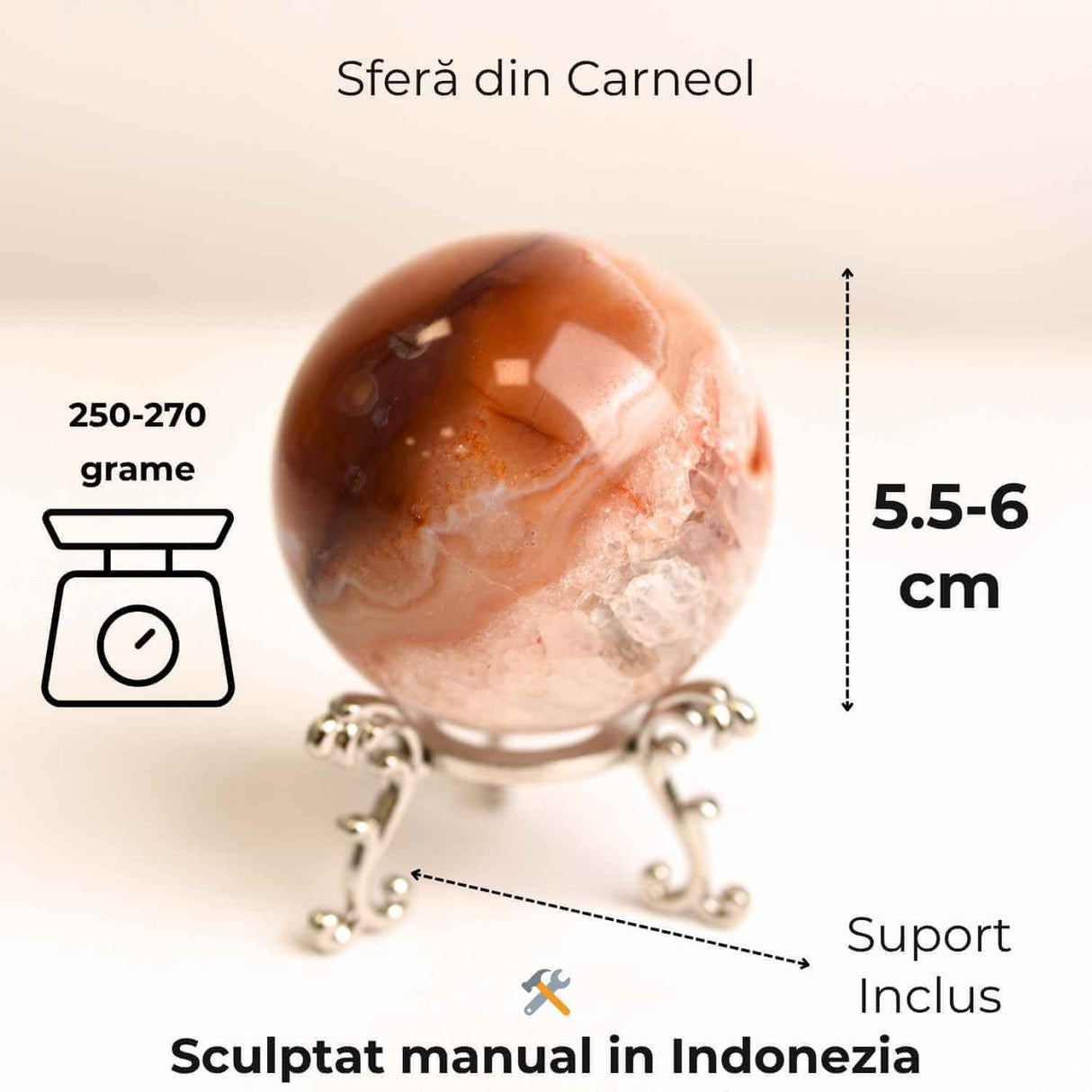 Sfera din Carneol 5–5.1 cm 180–200 grame – Curaj, Vitalitate si Echilibru