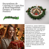 Coronita de Craciun cu Cuart Roz Brut - Armonie, Iubire si Magie Festiva