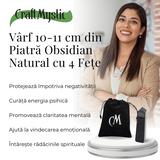 Varf din Obsidian Natural cu 4 Fatete, 10-11 cm